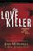 Cover of: The love killer