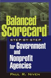 Cover of: Balanced Scorecard Step-by-Step for Government and Nonprofit Agencies by Paul R. Niven