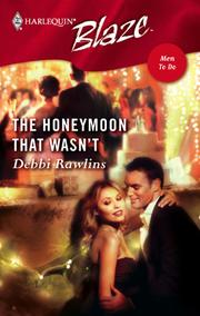 Cover of: The Honeymoon That Wasn't by Debbi Rawlins