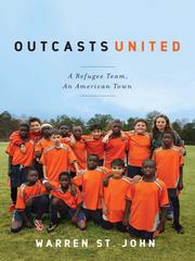Cover of: Outcasts United by Warren St. John