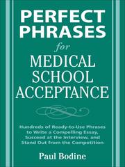 Cover of: Perfect Phrases for Medical School Acceptance