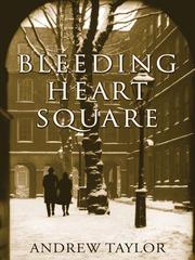 Cover of: Bleeding Heart Square by Taylor, Andrew