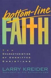 Cover of: Bottom-line faith by Larry Kreider