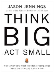 Cover of: Think Big, Act Small by Jason Jennings