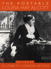 Cover of: The Portable Louisa May Alcott by Louisa May Alcott
