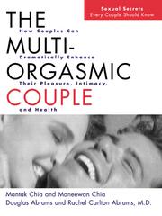 Cover of: The Multi-Orgasmic Couple by Mantak Chia