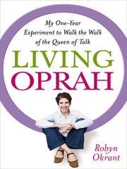 Cover of: Living Oprah | Robyn Okrant