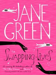 Cover of: Swapping Lives by Jane Green, Jane Green