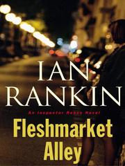 Cover of: Fleshmarket Alley | Ian Rankin