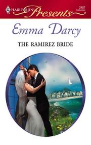 Cover of: The Ramirez Bride by Emma Darcy, Emma Darcy