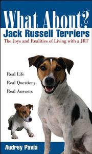 Cover of: What About Jack Russell Terriers | Audrey Pavia