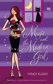 Cover of: Magic and the Modern Girl by Mindy Klasky, Mindy L. Klasky