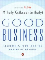 Cover of: Good Business by Mihaly Csikszentmihalyi, Mihaly Csikszentmihalyi