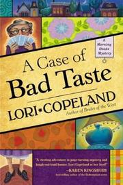 Cover of: A case of bad taste by Lori Copeland