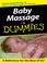 Cover of: Baby Massage For Dummies