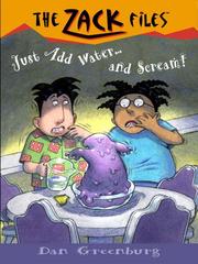 Cover of: Just Add Water and...Scream! by Dan Greenburg