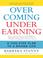 Cover of: Overcoming Underearning(R)