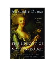Cover of: The Knight of Maison-Rouge by Alexandre Dumas