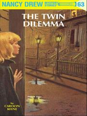 Cover of: The Twin Dilemma by Mildred Augustine Wirt Benson, Mildred Augustine Wirt Benson