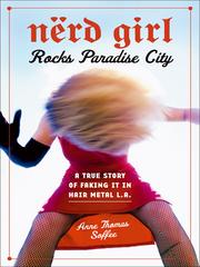 Cover of: Nerd Girl Rocks Paradise City by Anne Thomas Soffee