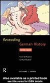 Cover of: Rereading German History by Sir Richard J. Evans FBA FRSL FRHistS