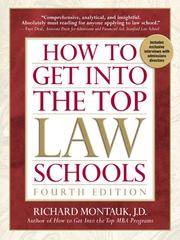 Cover of: How to Get Into the Top Law Schools by Richard Montauk, Richard Montauk