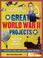 Cover of: Great World War II Projects You Can Build Yourself