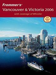 Cover of: Frommer's Vancouver & Victoria 2006 by Donald Olson