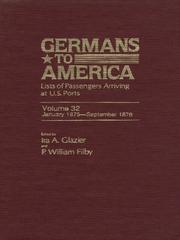 Cover of: Germans to America, Volume 32 Jan. 4, 1875-Sept. 30, 1876