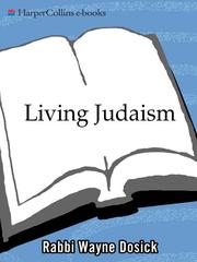 Cover of: Living Judaism by Wayne D. Dosick
