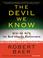 Cover of: The Devil We Know