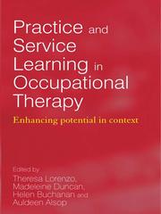 Cover of: Practice and Service Learning in Occupational Therapy