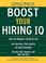 Cover of: Boost Your Hiring IQ