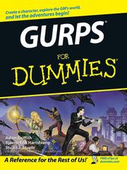 GURPS for dummies by Adam Griffith