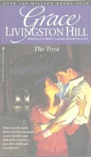 Cover of: The Tryst (Grace Livingston Hill #40)
