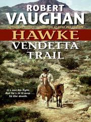 Cover of: Vendetta Trail by Robert Vaughan, Robert Vaughan