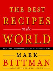 Cover of: The Best Recipes in the World by Mark Bittman