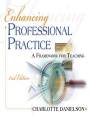 Cover of: Enhancing Professional Practice by Charlotte Danielson