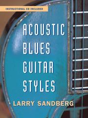 Cover of: Acoustic Blues Guitar Styles by Larry Sandberg