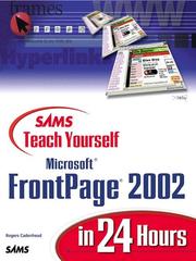 Cover of: Sams Teach Yourself Microsoft FrontPage 2002 in 24 Hours | Rogers Cadenhead