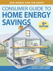 Cover of: Consumer guide to home energy savings