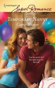 Cover of: Temporary Nanny by Carrie Weaver