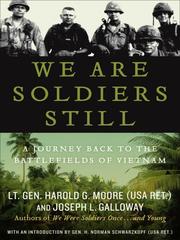 Cover of: We Are Soldiers Still by Harold G. Moore, Joseph L. Galloway, Harold G. Moore