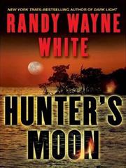 Cover of: Hunter's Moon by Randy Wayne White