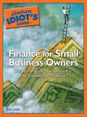 Cover of: The Complete Idiot's Guide to Finance for Small Business