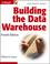Cover of: Building the Data Warehouse