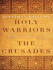 Cover of: Holy Warriors by Jonathan Phillips