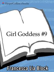 Cover of: Girl Goddess #9 by Francesca Lia Block