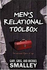 Cover of: Men's Relational Toolbox by Gary Smalley, Greg Smalley, Michael Smalley