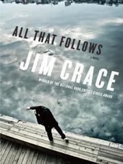 Cover of: All That Follows by Jim Crace